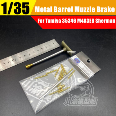 1/35 U.S. Tank M4A3E8 Sherman Metal Muzzle Brake Barrel&Shells for Tamiya 35346