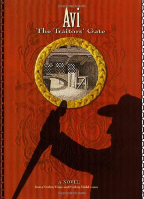 The Traitors' Gate by Avi (2007, Hardcover)
