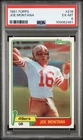 1981 TOPPS #216 JOE MONTANA PSA 6
