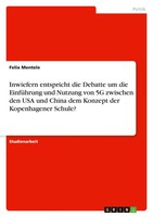 Inwiefern Entspricht Die Debatte Um Die EinfüHrung Und Nutzung Von 5G...