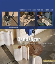 Bandsägen | Roland Johnson | deutsch | Taunton's complete