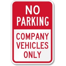 No Parking Company Vehicles Aluminum Weatherproof Sign c00658