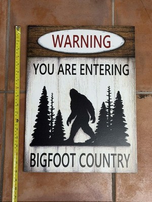 Hobby Lobby ''Warning: You Are Entering Bigfoot Country'' Wooden Wall Sign