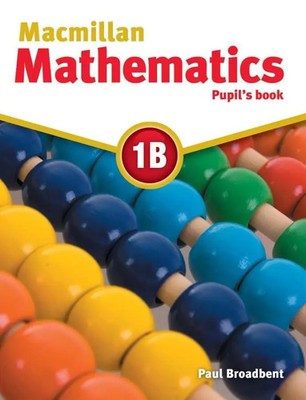 Macmillan Mathematics 1B | Pupils Book, Macmillan Maths | Paul Broadbent | Buch