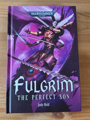 Black Library - Fulgrim The Perfect Son von Jude Reid Hardcover 2025