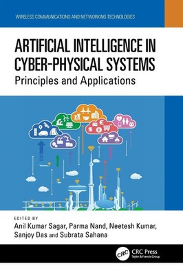 Artificial Intelligence in Cyber-Physical Systems Principles and Applications