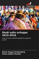 Dieter Rugard Siedenberg (U. A.) | Studi Sullo Sviluppo 2015-2016 | Taschenbuch