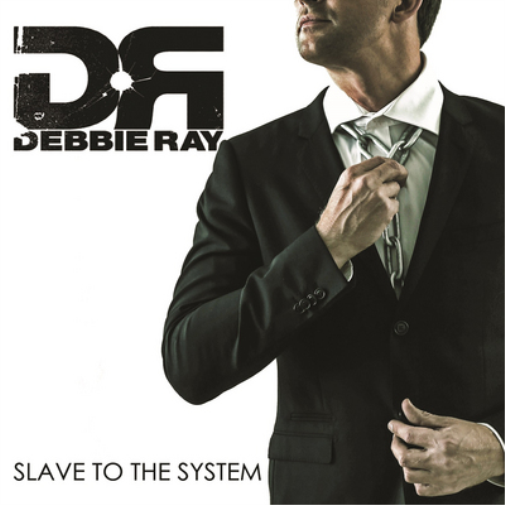 Debbie Ray Slave to the System (CD) Album