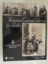 Victorian Costume for Ladies 1860-1900