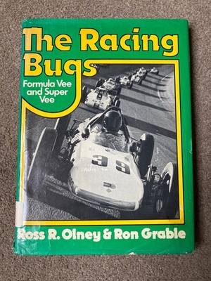 Racing Bugs: Formula Vee and Super Vee by Ron Grable, Ross R. Olney (1974)
