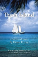 Trash Island A Survivor Adventure Forrest D. Lee Taschenbuch Englisch 2014