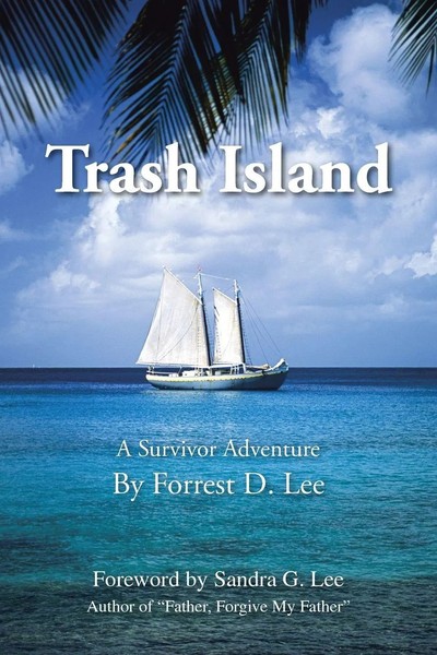 Trash Island A Survivor Adventure Forrest D. Lee Taschenbuch Englisch 2014-image