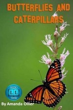 Butterflies and Caterpillars.: A Kids Book of... 9781491299050 by Ollier, Amanda