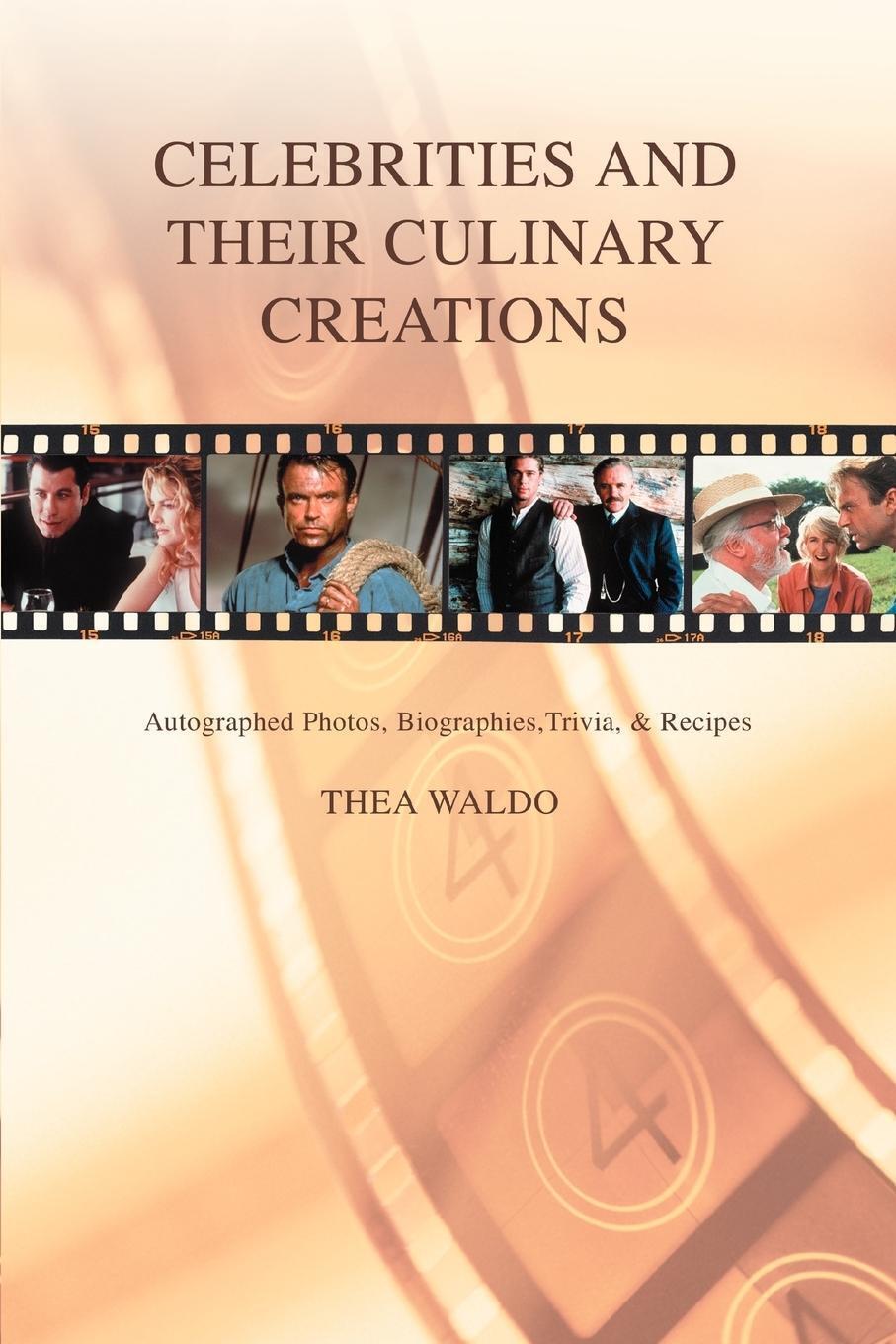 Thumbnail - Thea Waldo | Celebrities And Their Culinary Creations | Taschenbuch |
