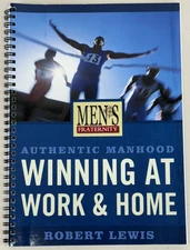 Men's Fraternity Series Winning at Work & Home Robert Lewis Lifeway Workbook