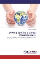 Bryce Honsinger | Driving Toward A Global Consciousness | Taschenbuch | Englisch