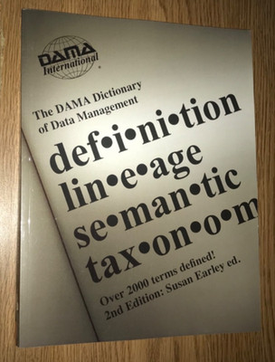 THE DAMA DICTIONARY OF DATA MANAGEMENT BOOK INTERNATIONAL SECOND 2nd EDITION
