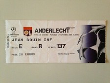 TICKET MATCH LIGUE DES CHAMPIONS // LYON - ANDERLECHT 17 SEPTEMBRE 2003