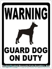 Warning Guard Dog on Duty Sign. Size Options. Dangerous Dogs Premises Bad
