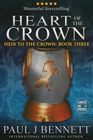 Paul J Bennett | Heart Of The Crown | Taschenbuch | Englisch (2019)