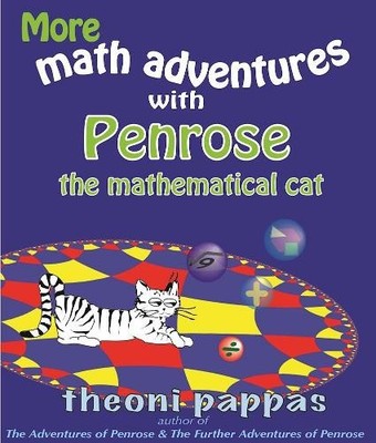 Theoni Pappas More math adventures with Penrose the mathematical cat (Paperback)