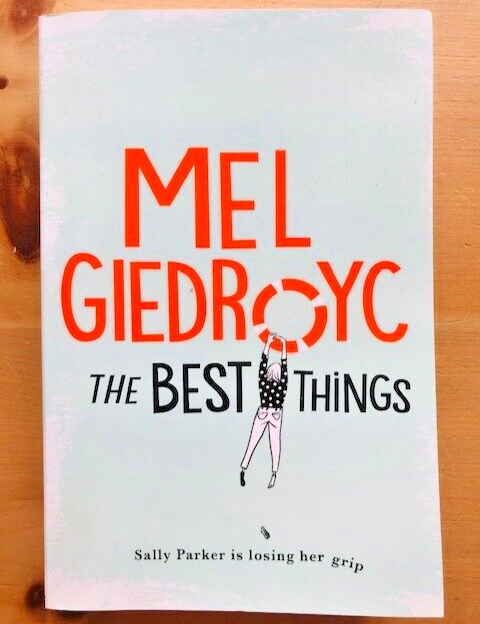 THE BEST THINGS by MEL GIEDROYC - Pub. HEADLINE REVIEW -  *PROOF*