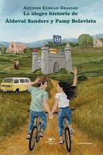 Die fröhliche Geschichte von Aldoval Sanders und Pamy Belavista - Cubillo Gracián Antonio
