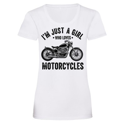 Im Just A Girl Who Loves Motorcycles Hobbies Damen T-Shirt