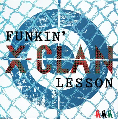 X-Clan - Funkin' Lesson - Used Vinyl Record 12 - 08 - Z5628z