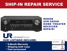 REPAIR SERVICE FOR DENON AVR-S650H 5.2 CHANNEL HOME THEATER RECEIVER