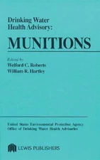 Drinking Water Health Advisory: Munitions (United States Environmental Protectio