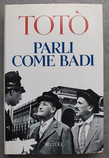 Totò - PARLI COME BADI - Rizzoli - 1995