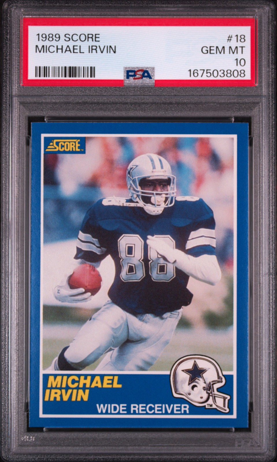 1989 SCORE #18 MICHAEL IRVIN ROOKIE RC PSA 10