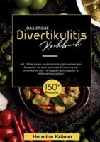 Das GroßE Divertikulitis Kochbuch Hermine KräMer