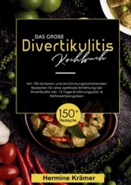 Das GroßE Divertikulitis Kochbuch Hermine KräMer-image