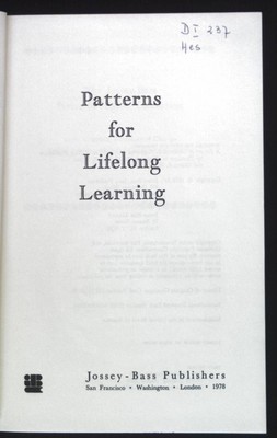 Patterns for Lifelong Learning. Hesburgh, Theodore Martin, Paul A. Miller and Cl