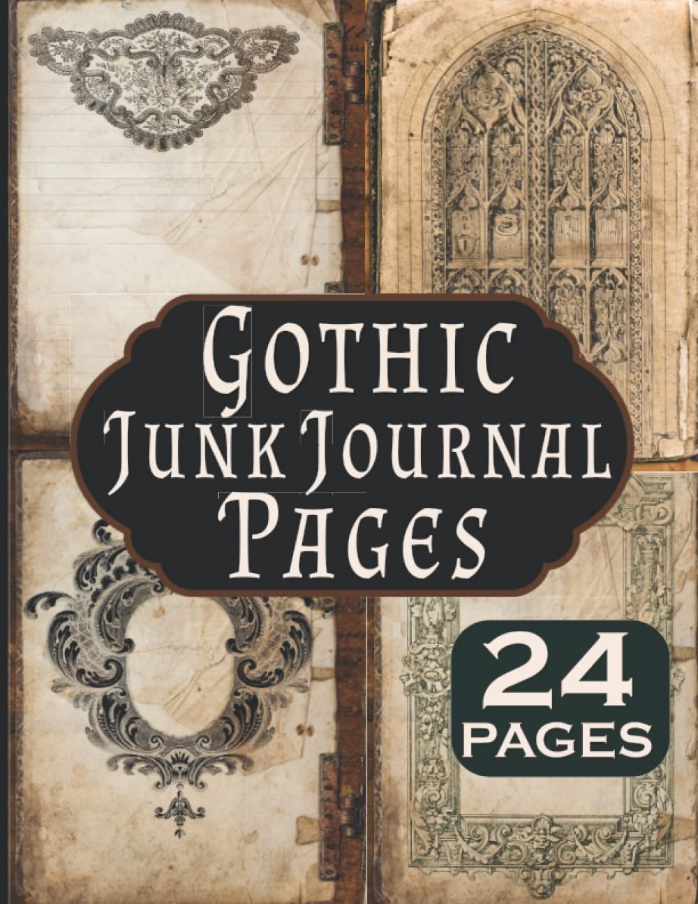 Gothic Junk Journal Pages: 24 Page Kit Vintage Ephemera For Paper Crafts, Scrap