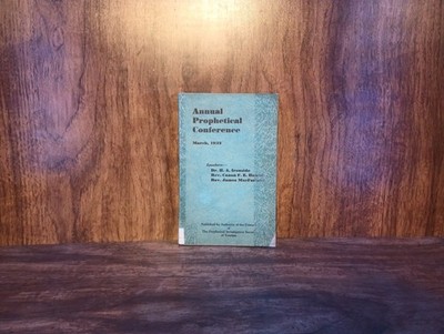 Annual Prophetical Conference March 1932 (H.A. Ironside / Canon F.E. Howitt) Pap