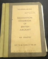 RECOGNITION HANDBOOK or BRITISH AIRCRAFT WW11 original RARE MILITARIA