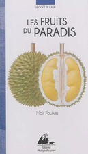 Les fruits du paradis, Maït Foulkes