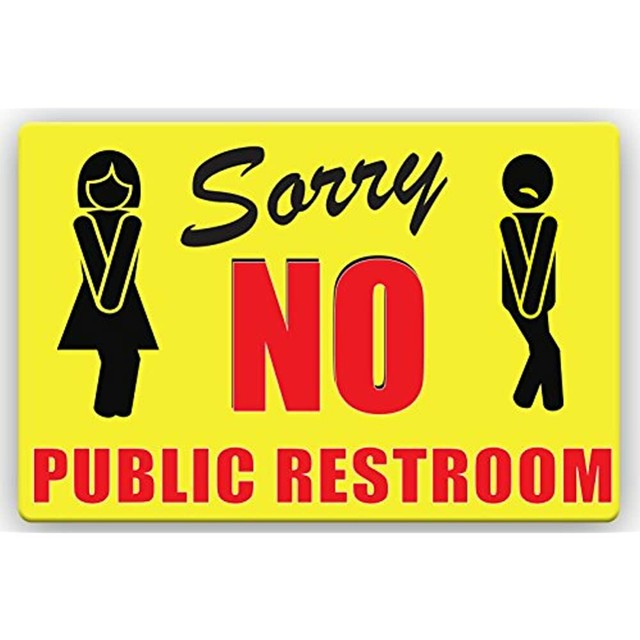 Sorry NO PUBLIC RESTROOM BATHROOM SIGN PVC 12 X 8 Friendly Design