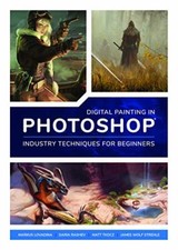 Image of Digital Painting in Photoshop: Industry Techniq, Publishing+-