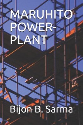 Maruhito Power-Plant by Bijon Behari Sarma (English) Paperback Book