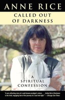 Anne Rice | Called Out Of Darkness | Taschenbuch | Englisch (2010) | Knopf