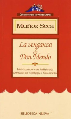 La venganza de Don Mendo (¡Arriba el Telón!, Band 11) - Muñoz Seca, Pedro