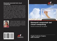 Yogita Yashveer Raghav (U. A.) | Elementi Essenziali Del Cloud Computing | Buch