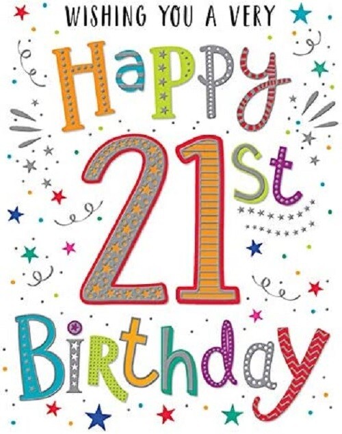 Dazzles Wishing You A Very Happy 21st Birthday Card. For Male or Female