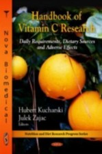 Handbook of Vitamin C Research : Daily Requir...