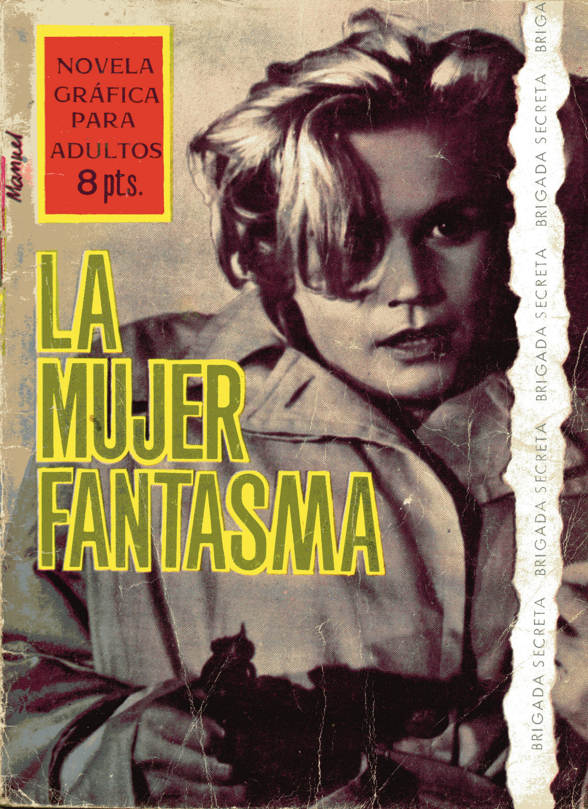 BRIGADA SECRETA nº152-LA MUJER FANTASMA-DIBUJOS GUAL ed.TORAY 1966