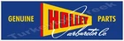 Genuine Holley Parts Advertising Metal Sign 2 Sizes to Choose From